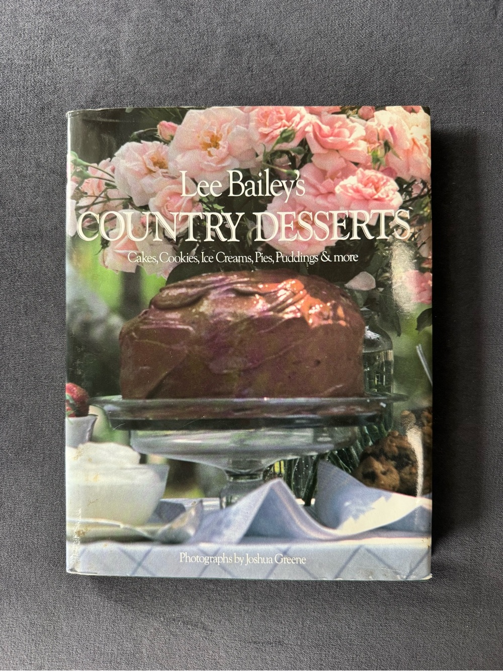 Lee Bailey's Country Desserts - Pink Floral Cover Cookbook